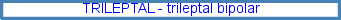 Trileptal bipolar